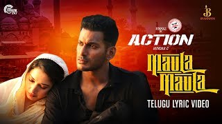 Action | Maula Maula Telugu Lyric Video | Vishal, Tamannaah | Hiphop Tamizha | Sundar.C