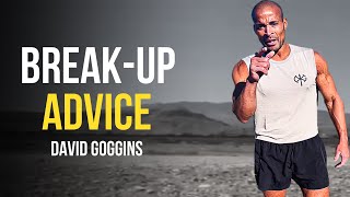 Break-Up Recovery | Channeling the Mindset of David Goggins
