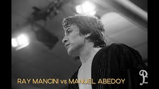 Ray Mancini vs Manuel Abedoy - Story & Highlights