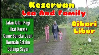 Keseruan Lea And Family di Hari Minggu | LeaChannel #viralvideo