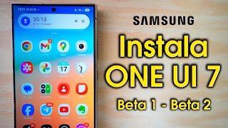 Cómo INSTALAR ONE UI 7.0 Beta 1 - Beta 2 en SAMSUNG Galaxy S24