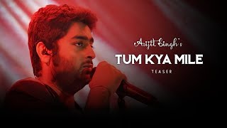 Tum Kya Mile - TEASER | Arijit Singh | Ranveer Singh | Alia Bhatt | Rocky Aur Rani Kii Prem Kahaani