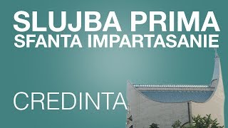 Slujba Prima Sfanta Impartasanie Biserica Sf.Tereza a Pruncului Isus