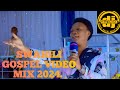 SWAHILI GOSPEL MIX 2024 -  DJ CRAZYMONK.