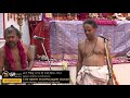 shri thiruvisaloor ramakrishnan unchavruthi u0026 divyanamam part 2 of 2 23rd lnj 2019