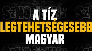 A tíz legtehetségesebb magyar - Sznobjektív [#37]