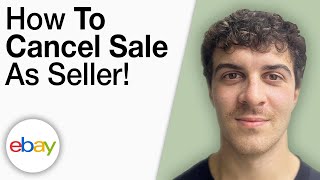 How To Cancel a Sale on eBay as a Seller! [2025 Full Guide]