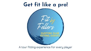 The Brad Fellers Elite Services Tour Fitting Experience