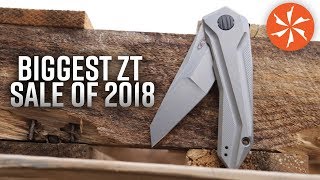 The Biggest Zero Tolerance Sale of 2018 Featuring the ZT 0055 GTC and the ZT  0850 Rexford/Sinkevich