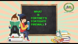 WHAT IS FORTINET'S  FORTIGATE  FIREWALL  ?  |  IN ENGLISH  |