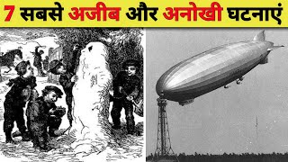 History’s 7 Most Shocking and Strange Events | Top 7 Weirdest Events You Won’t Believe