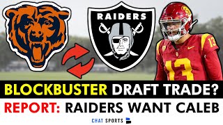 2024 NFL Draft Rumors: Raiders Want Caleb Williams Per Report - BLOCKBUSTER TRADE With Bears?