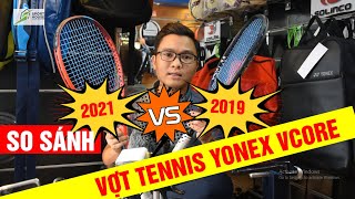 CỰC HOT: SO SÁNH VCORE 2021 và VCORE 2019 - www.sporthouse.vn