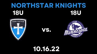 18U Northstar Knights vs. 18U Team MN 10.16.22 (Periods 1 \u0026 2)