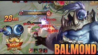 28 Kills! Balmond Critical Build 100% Sure Kill! -  Build Top 1 Global Balmond ~ MLBB