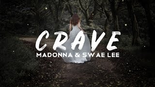 Madonna \u0026 Swae Lee - Crave (Lyrics)