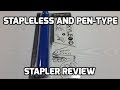 Muji Stapleless and Sunstar Pen Type Stapler (Stickyle) Reviews