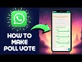 How to Make WhatsApp Poll Vote | How to Create Voting Poll in Whatsapp (Easy 2024 Tutorial)