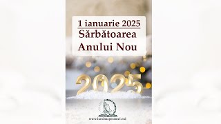 Anul Nou | 1 Ianuarie 2025 | Lumina Speranței