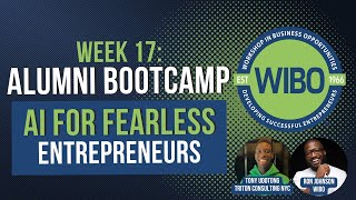 WIBO Alumni Bootcamp: AI for Fearless Entrepreneurs