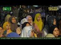 ya nabi salam alayka u0026 ya ayyuhan nabi u0026 bahebak az zahir ponpes balekambang