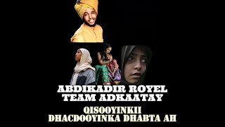 Sheekadii  ebed uu gu adkeed oo team adkaatay so gilayaan