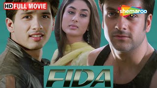 FIDA Full HD Movie | Shahid Kapoor | Fardeen Khan | Kareena Kapoor | Hindi Latest Movie
