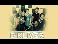 Video Terbaru 2015 - D'Kliver Band New Clip - RASA SAYANG