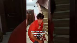 Aile evinde yaşayan manitanın evine gelmişsindir #shorts #tiktok #keşfet #funny #komedi #komik