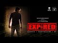 Expired - Shortfilm | Tamil | Fantasy | 2018