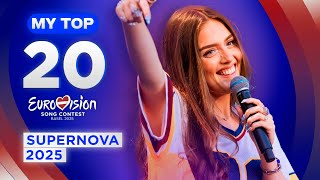 🇱🇻 Supernova 2025: MY TOP 20 (Eurovision Latvia)