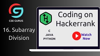 16 .Subarray Division - Hackerrank