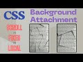 CSS Background-Attachment: Scroll vs Fixed vs Local