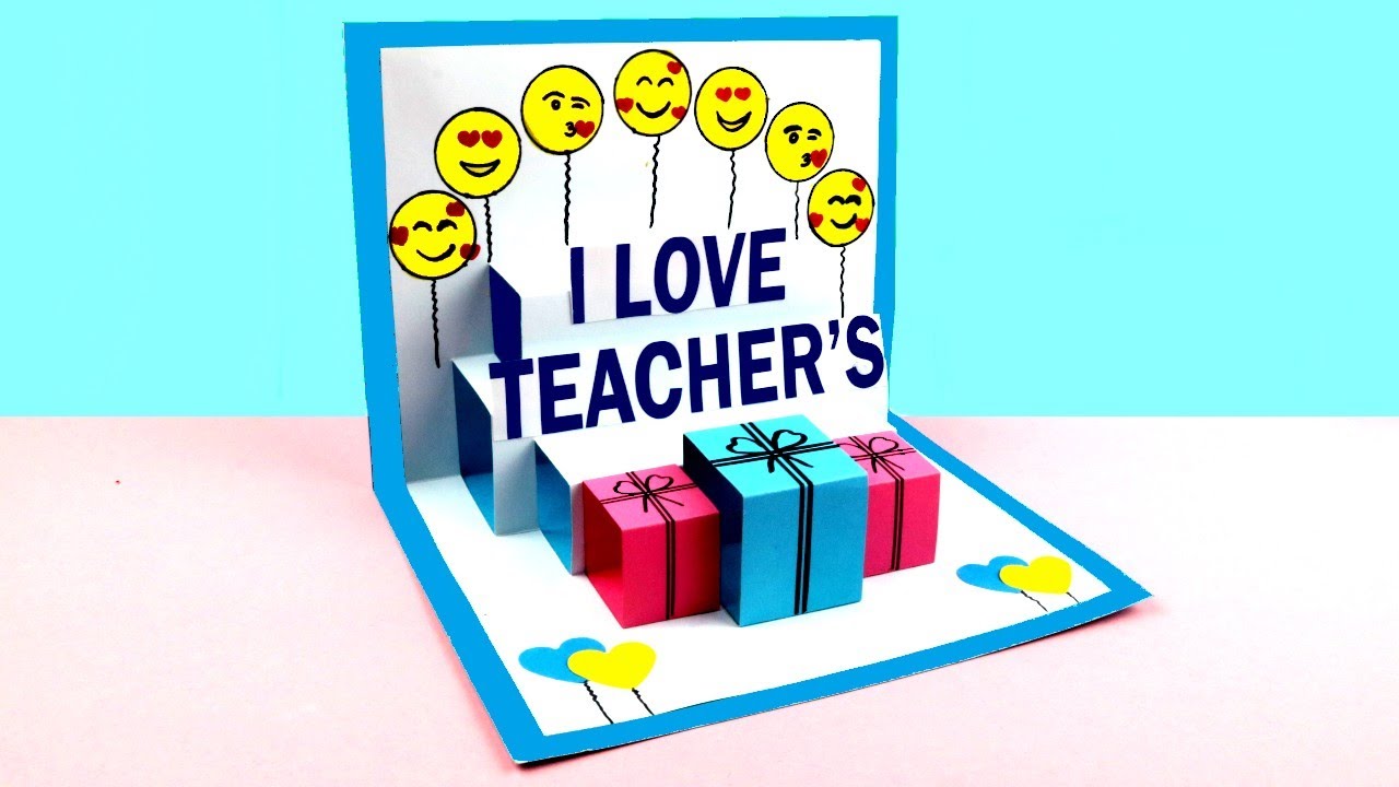 Diy Teacher S Day Pop Up Card Handmade Teachers Day Pop Up Card Diy Teacher S Day Pop Up Card Handmade Teachers Day Pop Up Card