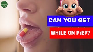 Can you still get HIV on PREP (HIV-AIDS pep)