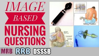 Image based Questions for Nursing Exams / AIIMS / MCQs / Navodaya vidyalaya