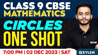 Class 9 CBSE Maths | Circles - One Shot | Xylem Class 9 CBSE