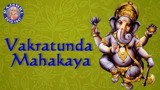 Vakratunda Mahakaya - Ganesh Chaturthi Songs - Ganesh Mantra
