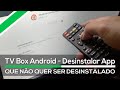 🔸 TV Box Android ⁞ Desinstalar App que não quer ser desinstalado ( PT - BR )