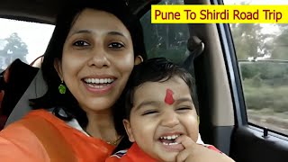 Pune to Shirdi 3 Days Road Trip with One Year| Shirdi  One Day Trip| Chaos and Charm of Mom Life