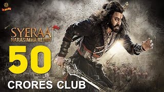 Sye Raa Box Office Collections Enters 50 Crore Club | #SyeRaaMovie | #Chiranjeevi | LR Media