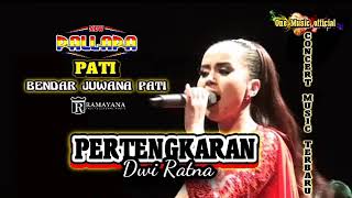 PERTENGKARAN Dwi Ratna NEW PALLAPA Bendar Juwana PATI