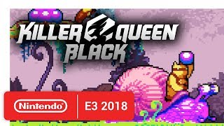 Killer Queen Black - Announcement Trailer - Nintendo E3 2018