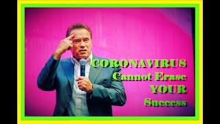 Schwarzenegger -  Coronavirus - Motivation Speech - Success