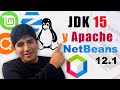 🔴 CÓMO Instalar Java JDK 15 y APACHE NETBEANS 12.1 en LINUX 👉 Ubuntu, Linux Mint, Zorin OS