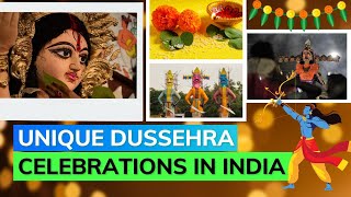 5 Unique Ways Of Celebrating Dussehra In India