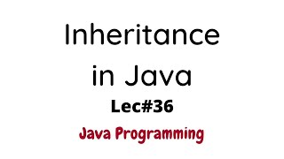 Inheritance in Java with Solved Example in Urdu Hindi