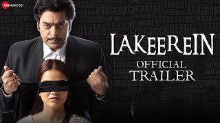 Lakeerein - Official Trailer | Ashutosh Rana, Bidita Bag, Gaurav Chopra, Tia Bajpai