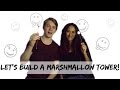 LET'S BUILD A MARSHMALLOW & SPAGHETTI TOWER!!