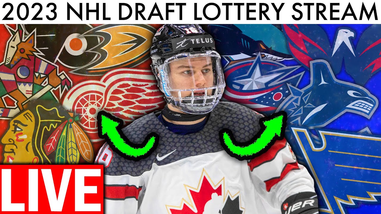 🔴 STREAM: 2023 NHL DRAFT LOTTERY LIVE! (Connor Bedard Sweepstakes/Top ...